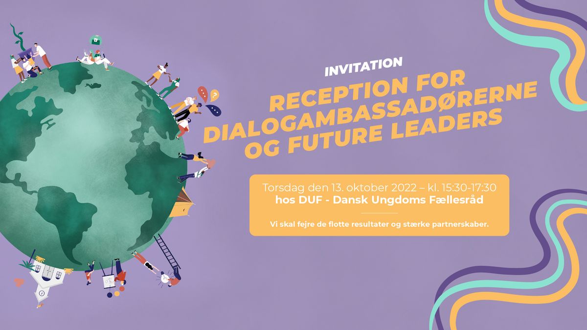 Reception for Dialogambassadørerne og Future Leaders